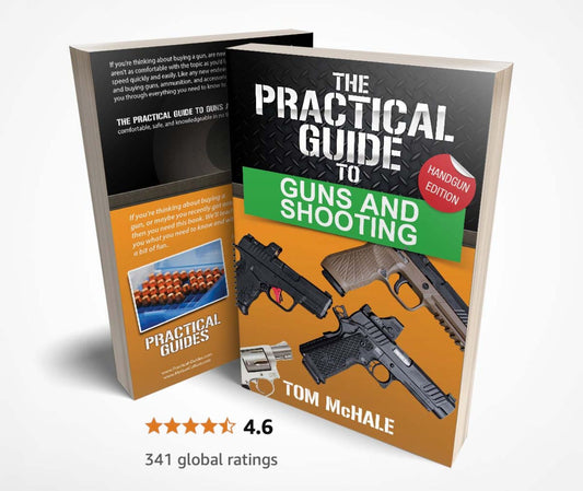 The Practical Guide to Guns and Shooting, Handgun Edition